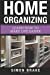 Seller image for Home Organizing: Learn How to To Make Life Easier (Interior Design, Home Organizing, Home Cleaning, Home Living, Home Construction, Home Design) (Volume 8) [Soft Cover ] for sale by booksXpress