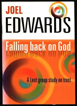 Falling Back on God. A Lent Group Study on Trust.