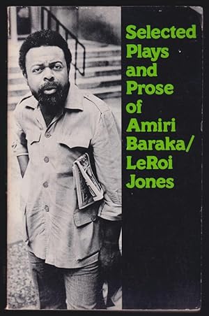 Selected Plays and Prose of Amiri Baraka / LeRoi Jones