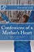 Bild des Verkufers fr Confessions of a Mother's Heart (My Struggles and Victories from Calicosey (California, Colorado & New Jersey)) (Volume 1) [Soft Cover ] zum Verkauf von booksXpress