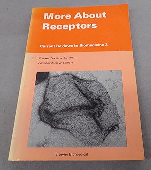 Seller image for More About Receptors Current Reviews in Biomedicine 2 for sale by Baggins Book Bazaar Ltd