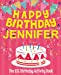 Seller image for Happy Birthday Jennifer - The Big Birthday Activity Book: Personalized Children's Activity Book [Soft Cover ] for sale by booksXpress
