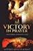 Immagine del venditore per Victory In Prayer: The Power Of Seeking God [Soft Cover ] venduto da booksXpress