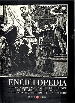 Enciclopedia o dizionario ragionato delle scienze, delle arti e dei mestieri ordinato da Diderot ...