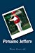 Immagine del venditore per Pequeno Jeffery (Spanish Edition) [Soft Cover ] venduto da booksXpress