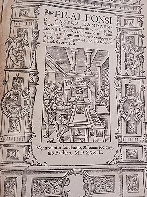 Seller image for ADVERSUS OMNES HERESES LIB XIII. IN QUIBUS RECENTUR & REVINCUTUR OMNES HERESES QUARUM MEMORIA EXTAT, QUE AB APOSTOLORUM TEMPORE AD HOC USQ SECULUM IN ECLCLESIA ORTAE SUNT for sale by Librairie RAIMOND