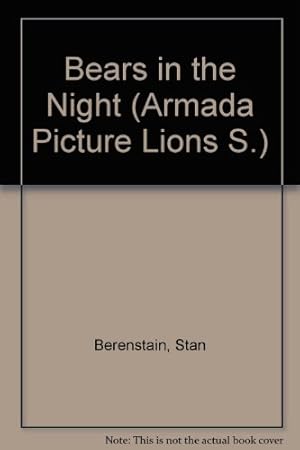 Seller image for Bears in the Night (Armada Picture Lions S.) for sale by WeBuyBooks