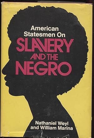 Imagen del vendedor de American Statesmen on Slavery and the Negro a la venta por RT Books