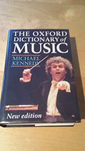 Bild des Verkufers fr The Oxford Dictionary of Music zum Verkauf von Reliant Bookstore