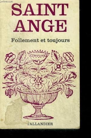 Seller image for FOLLEMENT ET TOUJOURS - N490 for sale by Le-Livre