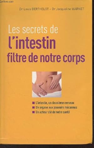 Bild des Verkufers fr Les secrets de l'intestin, filtre de notre corps zum Verkauf von Le-Livre