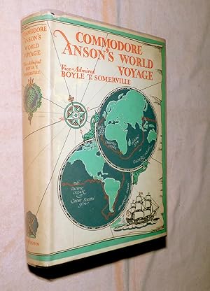 Image du vendeur pour COMMODORE ANSON'S VOYAGE INTO THE SOUTH SEAS AND AROUND THE WORLD mis en vente par Portman Rare Books