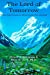 Imagen del vendedor de The Lord of Tomorrow: Three Pilgrimages to Mt. Cook, New Zealand [Soft Cover ] a la venta por booksXpress