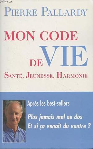 Image du vendeur pour Mon code de vie (sant, jeunesse, harmonie) mis en vente par Le-Livre