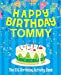 Seller image for Happy Birthday Tommy - The Big Birthday Activity Book: Personalized Children's Activity Book [Soft Cover ] for sale by booksXpress