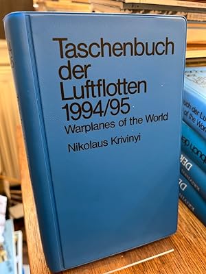 Seller image for Taschenbuch der Luftflotten 1994/95. Warplanes of the World. for sale by Altstadt-Antiquariat Nowicki-Hecht UG