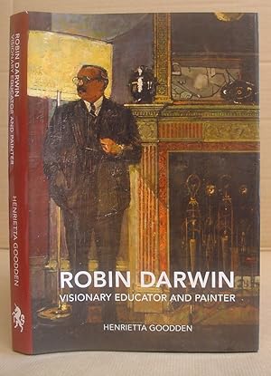 Immagine del venditore per Robin Darwin - Visionary Educator And Painter venduto da Eastleach Books