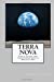 Seller image for Terra Nova: Field Guide for the Cosmological Revolution [Soft Cover ] for sale by booksXpress