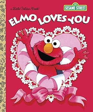 Immagine del venditore per Elmo Loves You (Sesame Street) (Little Golden Book) venduto da Reliant Bookstore