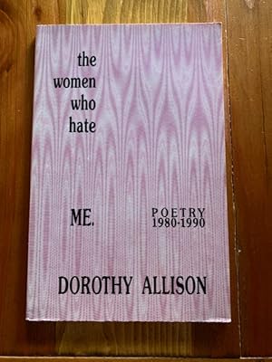 Image du vendeur pour The Women Who Hate Me: Poetry 1980-1990 mis en vente par Bad Animal