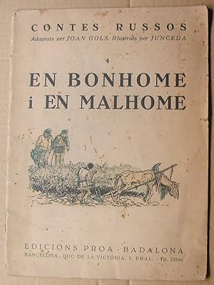 Imagen del vendedor de EN BONHOME I EN MALHOME. Contes Russos (n 6) adaptats per Joan Gols. Il.lustrats per JUNCEDA a la venta por LLIBRES del SENDERI