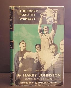 The Rocky Road To Wembley (Signed Copy)