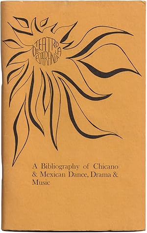 A BIBLIOGRAPHY OF CHICANO & MEXICAN DANCE, DRAMA & MUSIC