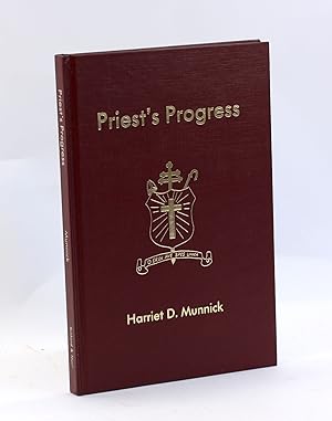 Bild des Verkufers fr Priest's Progress: The Journey of Francis Norbert Blanchet from the Atlantic Ocean to the Pacific in Three Parishes zum Verkauf von Arches Bookhouse