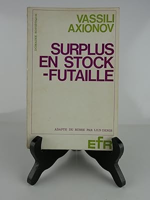Image du vendeur pour Surplus en stock-futaille mis en vente par Librairie Christian Chaboud