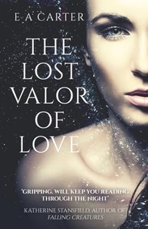 Seller image for The Lost Valor of Love (Transcendence) by Carter, E A [Paperback ] for sale by booksXpress