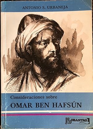 Consideraciones Sobre Omar Ben Hafsun