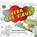 Seller image for Vera the Virus [Soft Cover ] for sale by booksXpress