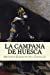 Imagen del vendedor de La campana de Huesca (Spanish Edition) [Soft Cover ] a la venta por booksXpress