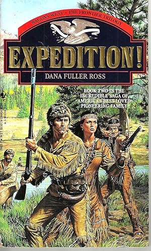 Seller image for Expedition! (Wagons West Frontier Trilogy #2) for sale by Blacks Bookshop: Member of CABS 2017, IOBA, SIBA, ABA