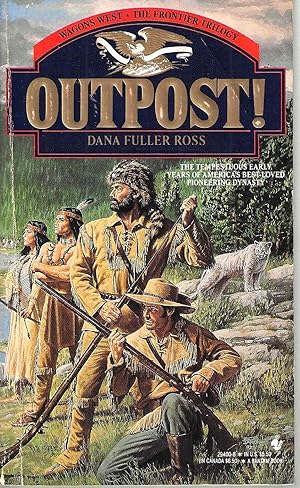 Seller image for Outpost! (Wagons West Frontier Trilogy #3) for sale by Blacks Bookshop: Member of CABS 2017, IOBA, SIBA, ABA