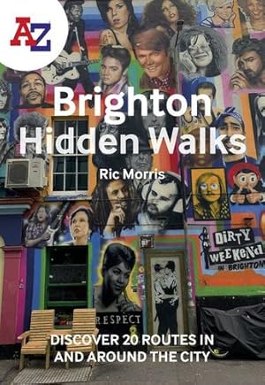 Seller image for A-Z Brighton Hidden Walks: Discover 20 routes in and around the city by Aâ"Z Maps [Paperback ] for sale by booksXpress