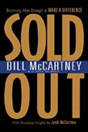 Seller image for Sold Out by McCartney, Bill, Halbrook, David [Paperback ] for sale by booksXpress