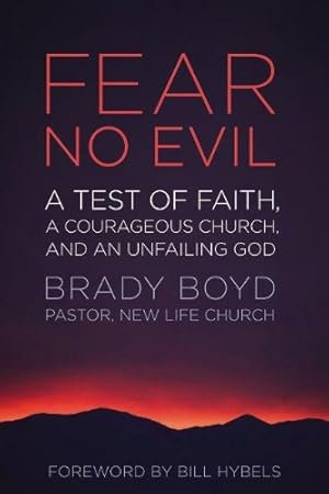 Seller image for Fear No Evil: A Test of Faith, a Courageous Church, and an Unfailing God by Boyd, Brady [Paperback ] for sale by booksXpress