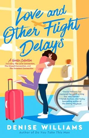 Seller image for Love and Other Flight Delays by Williams, Denise [Paperback ] for sale by booksXpress
