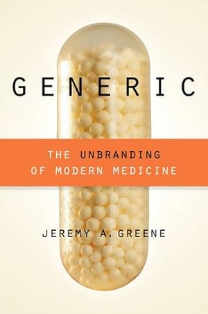 Seller image for Generic: The Unbranding of Modern Medicine [Soft Cover ] for sale by booksXpress