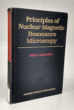 Imagen del vendedor de Principles of Nuclear Magnetic Resonance Microscopy a la venta por Attic Books (ABAC, ILAB)