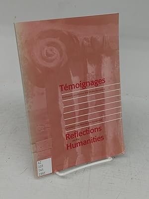 Imagen del vendedor de Tmoignages: Reflections on the Humanities a la venta por Attic Books (ABAC, ILAB)
