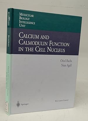 Seller image for Calcium and Calmodulin Function in the Cell Nucleus for sale by Attic Books (ABAC, ILAB)