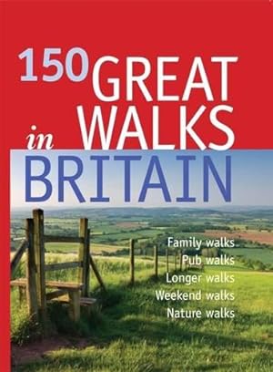 Seller image for 150 Great Walks for sale by WeBuyBooks