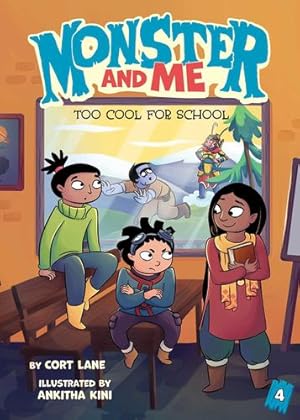 Imagen del vendedor de Monster and Me 4: Too Cool for School by Lane, Cort [Hardcover ] a la venta por booksXpress