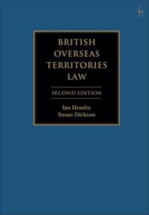 Seller image for British Overseas Territories Law by Hendry, Ian, Dickson, Susan [Hardcover ] for sale by booksXpress