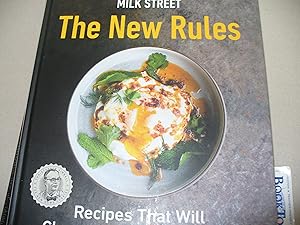 Milk Street: The New Rules: Recipes That Will Change the Way You Cook