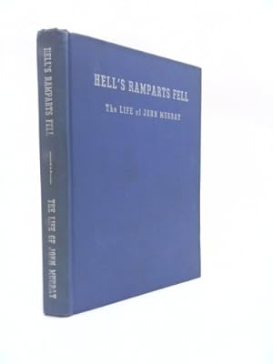 Seller image for Hell's Ramparts Fell The Life of John Murray for sale by ThriftBooksVintage