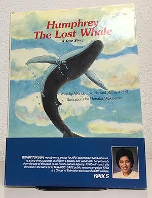 Seller image for Humphrey The Lost Whale A True Story for sale by Nick of All Trades