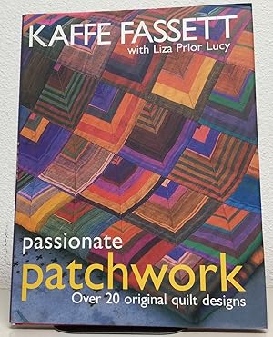 Imagen del vendedor de passionate patchwork Over 20 original quilt designs a la venta por Nick of All Trades